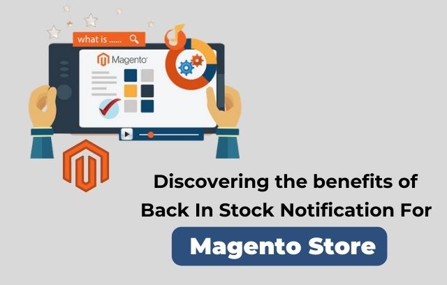 Magento 2 Extension Back In Stock Notification