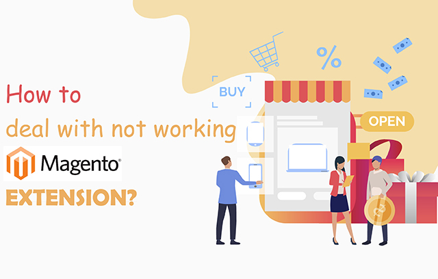 How to deal with not working Magento 2 extension?
